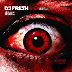 Nervous - EP - DJ Fresh