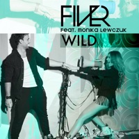 Wild [feat. Monika Lewczuk] - FIVER