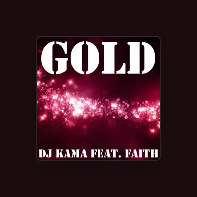 Listen to DJ Kama, watch music videos, read bio, see tour dates & more!