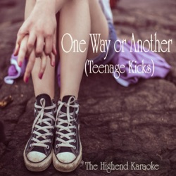 One Way or Another (Teenage Kicks) [Karaoke Instrumental Version Low Key]