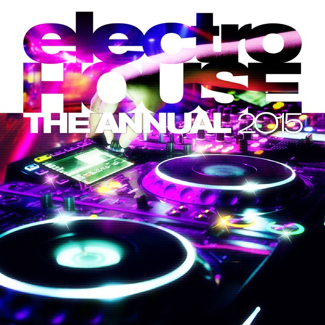 Electro House the Annual 2015 Album Cover