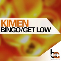 Bingo / Get Low - Single - Kimen