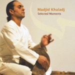 Madjid Khaladj - So Be in All Eternity