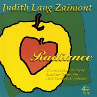 Judith Lang Zaimont: Radiance - The Choral Music Society of Southern California & Nick Strimple