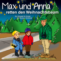 Monique Schlömer - Max und Anna retten den Weihnachtsbaum artwork