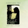 Albert Sanz Trio, Al Foster & Javier Colina - O Que Sera