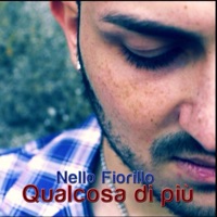 Qualcosa di più - Single - Nello Fiorillo