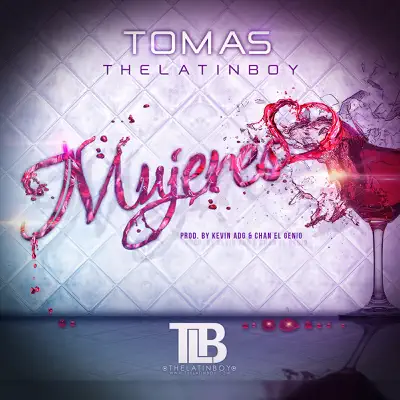 Mujeres - Single - Tomas The Latin Boy