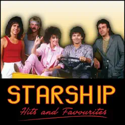Hits and Favourites - Starship Hits and Favourites - Starship
