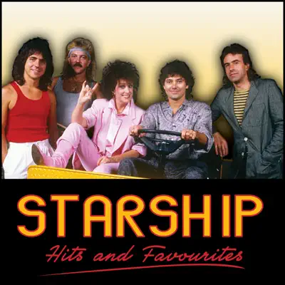 Hits and Favourites - Starship Hits and Favourites - Starship