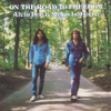 On the Road to Freedom - Alvin Lee & Mylon LeFevre