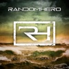Random Hero - Burn Up the Night