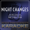 Night Changes (In the Style of One Direction) [Instrumental Version] - High Frequency Karaoke