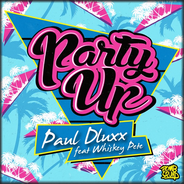 Party Up (feat.Whiskey Pete) - EP