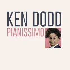 Pianissimo - Single - Ken Dodd Pianissimo - Single - Ken Dodd