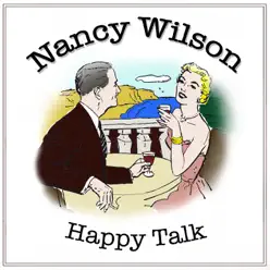 Happy Talk - Nancy Wilson