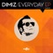 Every Day of My Life - Dimiz lyrics