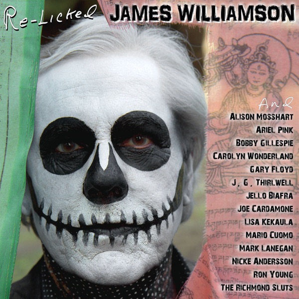Re-Licked (feat. Alison Mosshart, Ariel Pink, Bobby Gillespie, Carolyn Wonderland, Gary Floyd, J.G. Thirlwell, Jello Biafra, Joe Cardamone, Lisa Kakaula, Mario Cuomo, Mark Lanegan, Nicke Andersson, Ron Young & The Richmond Sluts)