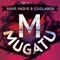 Mugatu (Jay Karama Remix) - Rave Radio & Zoolanda lyrics
