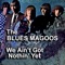 Blues Magoos - (We Ain't Got) Nothin' Yet