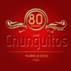 Los Chunguitos. 80 Canciones. 40 Años de Éxitos