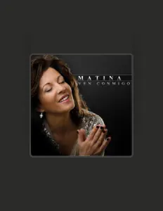 Écoutez Matina, regardez des vidéoclips, lisez la biographie, consultez les dates de tournée et plus encore !