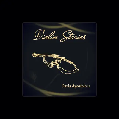 Listen to Daria Apostolova, watch music videos, read bio, see tour dates & more!