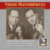 Violin Masterpieces: Oistrakh Father & Son (Remastered 2014) - David Oistrakh & Igor Oistrakh