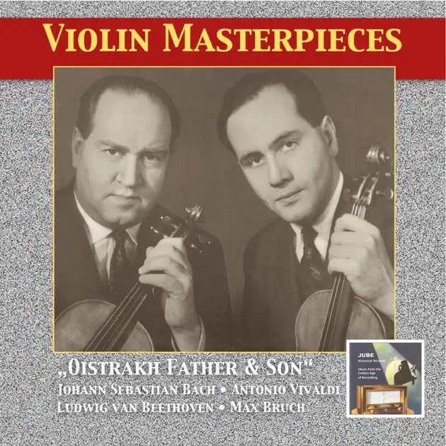 ダヴィッド・オイストラフのViolin Masterpieces: Oistrakh Father