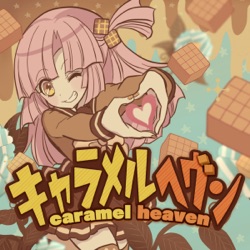 Last Note. - Caramel Heaven (feat. GUMI)