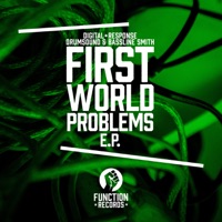 First World Problems - Single - Digital, Drumsound & Bassline Smith & Response
