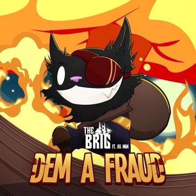Dem a Fraud (feat. KG Man) - Single