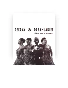 Ouça Deeray & Dreamladies, assista a videoclipes, leia a biografia, veja as datas das turnês e mais!
