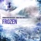 Frozen (NoMosk Remix) [feat. Christina Novelli] - Roman Messer lyrics