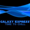 Galaxy Express (Time to Chill)