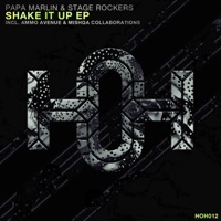 Shake It Up - Papa Marlin & Stage Rockers
