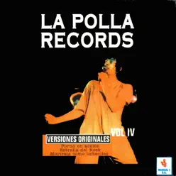 Volumen IV - La Polla Records