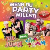 Wenn du Party willst (Olé-Mix) [feat. ChaosTeam] — Die Junx
