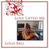 Love Lifted Me