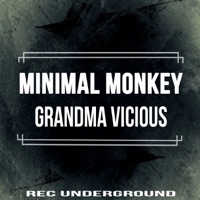 Grandma Vicious - Single - Minimal Monkey