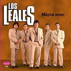 Mágico Amor - Los Leales