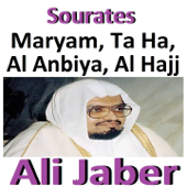 Sourates Maryam, Ta Ha, Al Anbiya, Al Hajj (Quran) - الشيخ علي جابر