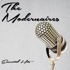 Essential Hits - The Modernaires Essential Hits - The Modernaires