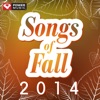 Songs of Fall 2014 (60 Min Non-Stop Workout Mix [132-140 BPM])