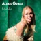 Never Had You - Alexis Grace lyrics