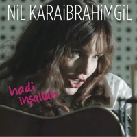 Hadi İnşallah - Single - Nil Karaibrahimgil