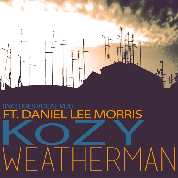 The Weatherman (feat. Daniel Lee Morris) - Single