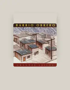 聆聽 Barrio Obrero、觀看音樂影片、閱讀小傳、查看巡演日期等！