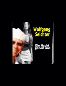 Wolfgang Seichterを聴いたり、ミュージックビデオを鑑賞したり、経歴やツアー日程などを確認したりしましょう！