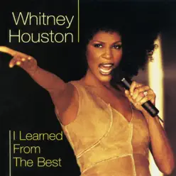 I Learned from the Best (Dance Vault Remixes) - Whitney Houston